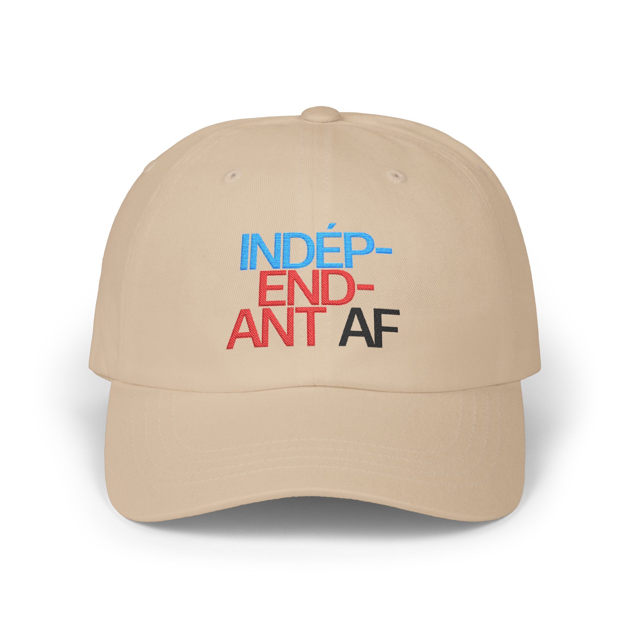 The Macron’s Secret Weakness Baseball Cap features beige fabric with INDÉP-END-ANT AF embroidered in blue, red, and black—a bold tribute to independent spirit that even Macron would approve.